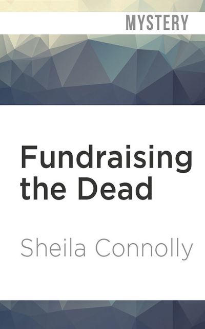 Cover for Sheila Connolly · Fundraising the Dead (CD) (2020)