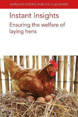 Cover for Sandilands, Dr Victoria (SRUC) · Instant Insights: Ensuring the Welfare of Laying Hens - Burleigh Dodds Science: Instant Insights (Paperback Book) (2023)