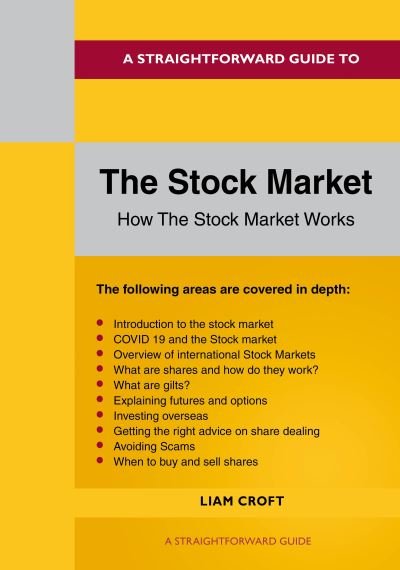 Cover for Liam Croft · The Stock Market: How the Stock Market Works (Paperback Book) (2022)