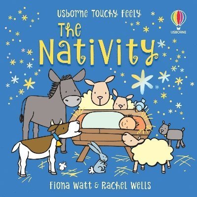 Cover for Fiona Watt · Touchy-feely The Nativity - Touchy-feely books (Kartonbuch) (2024)