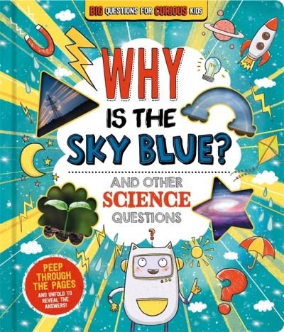 Cover for Autumn Publishing · Why is the Sky Blue? (and other science questions) - Fascinating Facts for Curious Kids (Tavlebog) (2024)