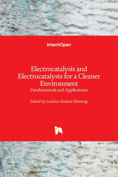 Cover for Electrocatalysis and Electrocatalysts for a Cleaner Environment: Fundamentals and Applications (Hardcover Book) (2022)