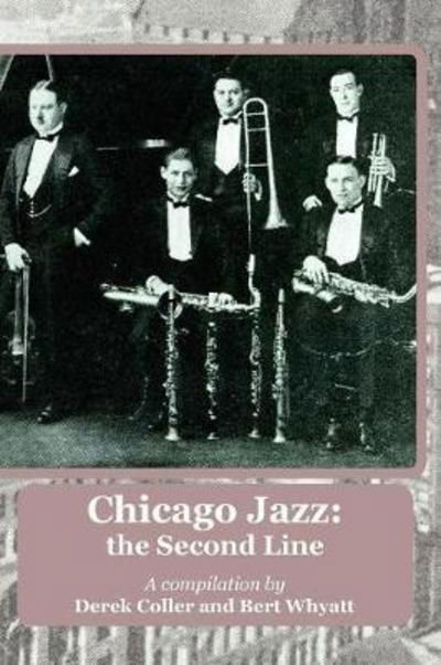 Cover for Derek Coller · Chicago Jazz: the Second Line (Paperback Book) (2018)