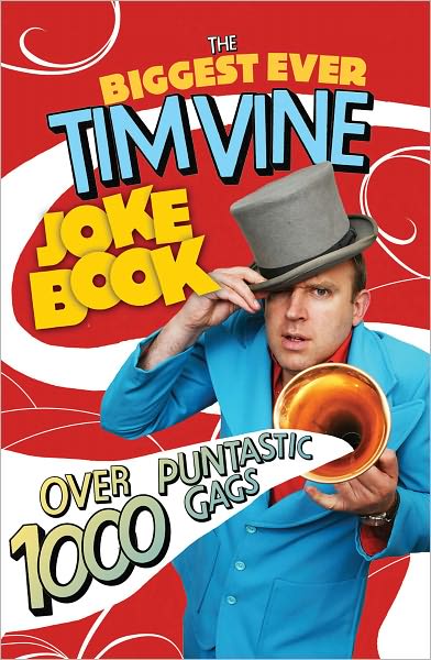 Cover for Tim Vine · The Biggest Ever Tim Vine Joke Book (Paperback Book) (2010)