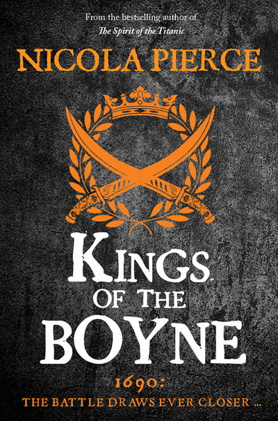 Cover for Nicola Pierce · Kings of the Boyne (Paperback Book) (2016)