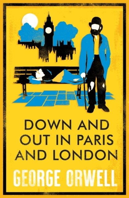 Cover for George Orwell · Down and Out in Paris and London: Annotated Edition (Taschenbuch) (2024)