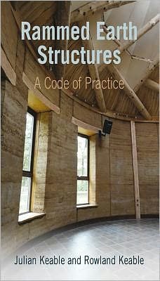 Cover for Julian Keable · Rammed Earth Structures: A Code of Practice (Paperback Book) (2011)