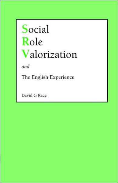 Cover for David G. Race · Social Role Valorization and the English Experience (Paperback Book) (2006)