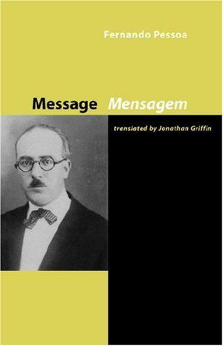 Message - Fernando Pessoa - Libros - Shearsman Books - 9781905700271 - 15 de septiembre de 2007