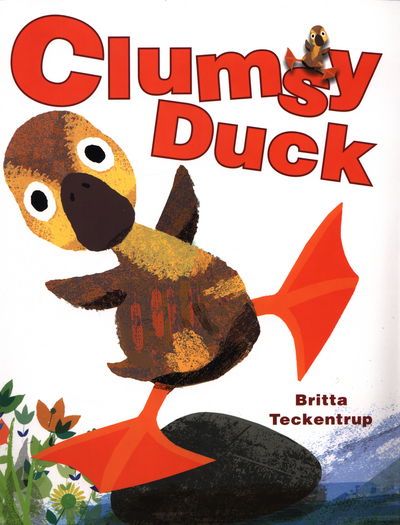 Cover for Britta Teckentrup · Clumsy Duck (Paperback Book) (2015)