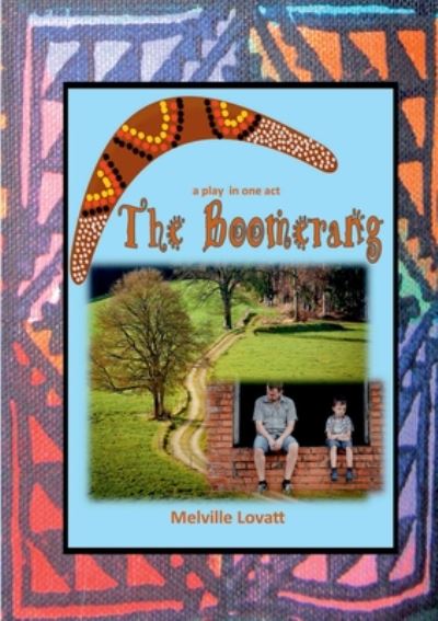 The Boomerang - Melville Lovatt - Books - TSL Publications - 9781912416271 - April 30, 2018