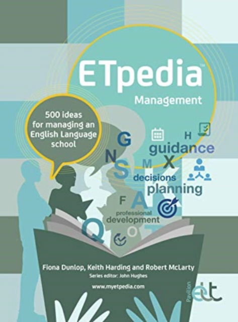 Cover for Fiona Dunlop · ETpedia Management: 500 ideas for managing an English language school - ETpedia (Spiral Book) (2019)