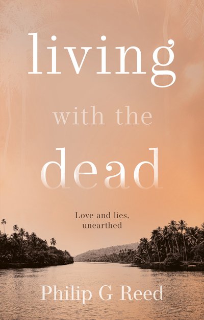 Philip G Reed · Living with the Dead (Pocketbok) (2020)