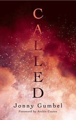 Cover for Jonny Gumbel · Called: God's purpose for your life and how it changes absolutely everything (Paperback Bog) (2024)