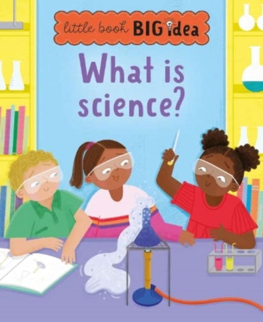 Cover for Sarah Walden · What is science? - Little Book, Big Ideas (Hardcover Book) (2023)