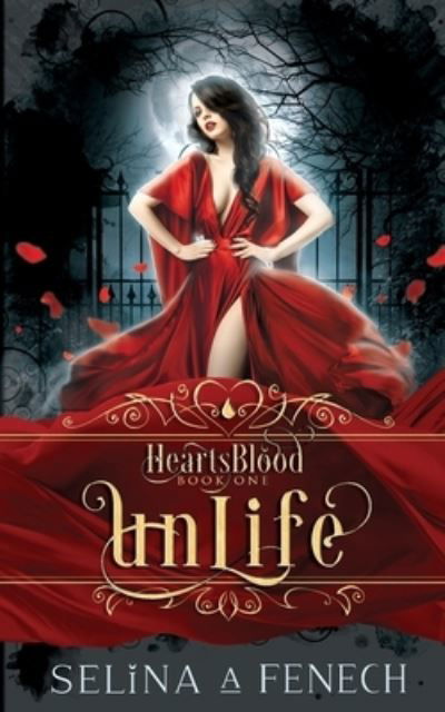Unlife - Selina A. Fenech - Books - Fairies and Fantasy Pty Ltd - 9781922390271 - June 12, 2021