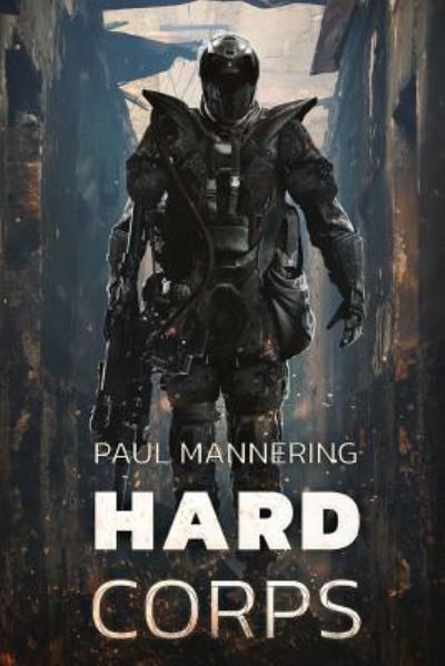 Cover for Paul Mannering · Hard Corps (Paperback Book) (2017)