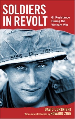 Cover for David Cortright · Soldiers In Revolt: GI Resistance during the Vietnam War (Paperback Book) [First edition] (2005)