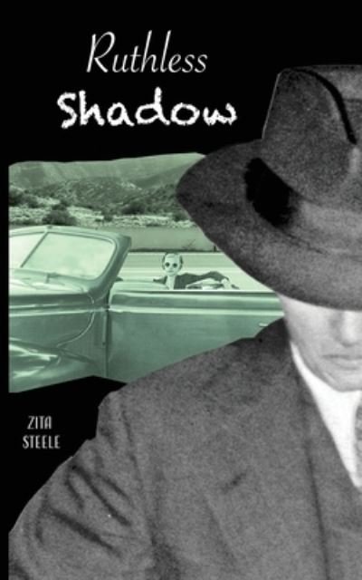 Cover for Zita Steele · Ruthless Shadow (Paperback Book) (2020)