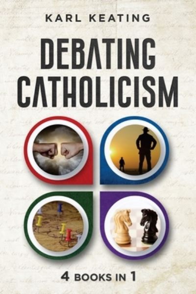 Cover for Karl Keating · Debating Catholicism (Paperback Book) (2018)