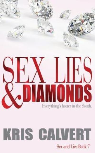 Cover for Kris Calvert · Sex, Lies &amp; Diamonds (Paperback Bog) (2018)