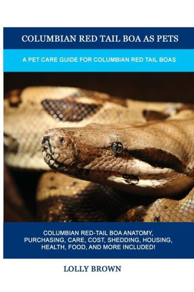 Cover for Lolly Brown · Columbian Red Tail Boa as Pets (Paperback Book) (2021)