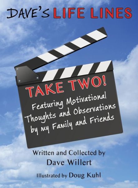 Dave's LIFE LINES Take Two! - Dave Willert - Livros - Virtualbookworm.com Publishing, Incorpor - 9781951985271 - 26 de maio de 2020