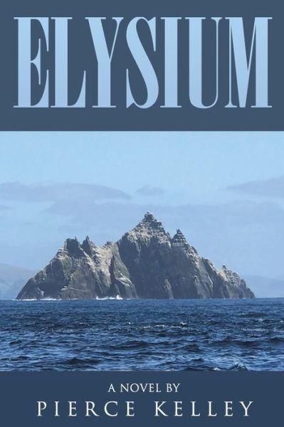 Cover for Pierce Kelley · Elysium (Paperback Book) (2021)