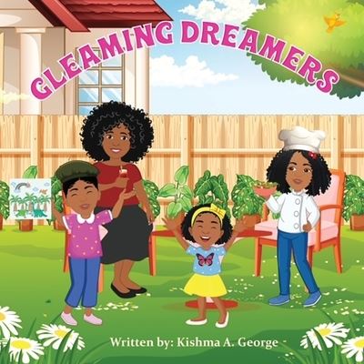 Cover for Kishma George · Gleaming Dreamers (Book) (2022)