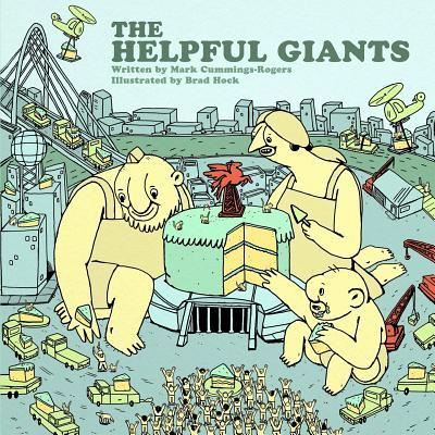 Cover for Mark A Cummings-Rogers · The Helpful Giants (Paperback Book) (2017)