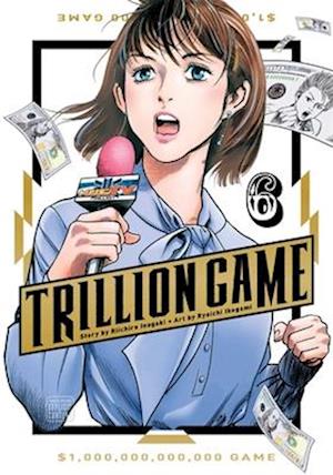 Cover for Riichiro Inagaki · Trillion Game, Vol. 6 - Trillion Game (Paperback Bog) (2025)