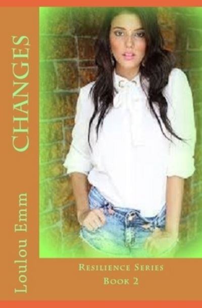 Cover for Loulou Emm · Changes (Paperback Book) (2018)