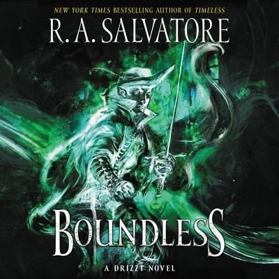 Cover for R. A. Salvatore · Boundless : A Drizzt Novel (CD) (2019)
