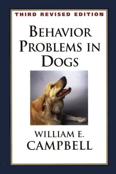 Cover for William E Campbell · Behavior Problems in Dogs (Paperback Book) (1999)