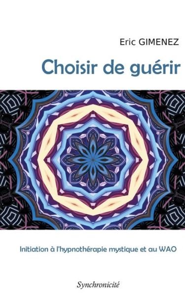 Cover for Gimenez · Choisir de guérir (Buch) (2020)