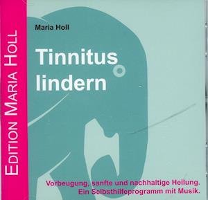 Cover for Maria Holl · Tinnitus lindern, 1 Audio-CD (CD) (2016)