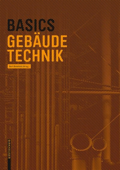 Basics Gebaudetechnik - Basics -  - Books - Birkhauser - 9783035609271 - June 12, 2017