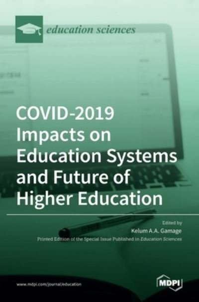 Cover for Mdpi Ag · COVID-2019 Impacts on Education Systems and Future of Higher Education (Hardcover Book) (2022)
