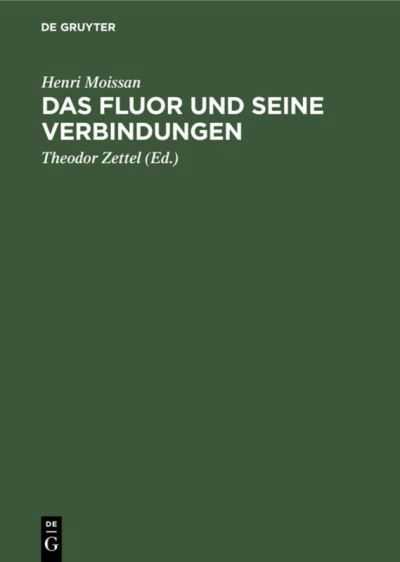 Cover for Henri Moissan · Fluor und Seine Verbindungen (N/A) (1901)