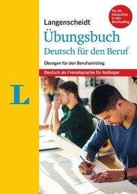 Cover for Friederike Ott · Langenscheidt grammars and study-aids: Langenscheidt  Ubungsbuch Deutsch fur (Paperback Book) (2017)