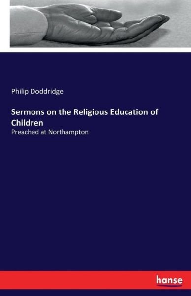 Cover for Doddridge · Sermons on the Religious Educ (Book) (2017)