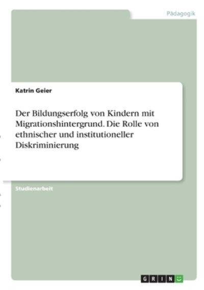 Cover for Geier · Der Bildungserfolg von Kindern mi (N/A)