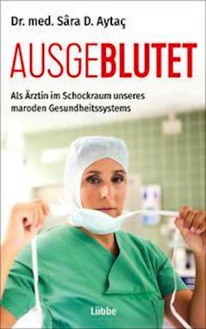 Ausgeblutet - Sâra D. Aytaç - Książki - Ehrenwirth Verlag - 9783431050271 - 28 stycznia 2022