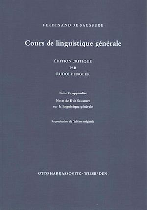 Cover for Ferdinand De Saussure · Cours De Linguistique Generale: Notes De F. De Saussure Sur La Linguistique Generale (Paperback Book) [German edition] (1990)