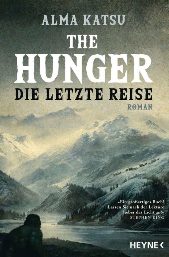 Cover for Alma Katsu · Heyne.31927 Katsu:The Hunger - Die letz (Book)