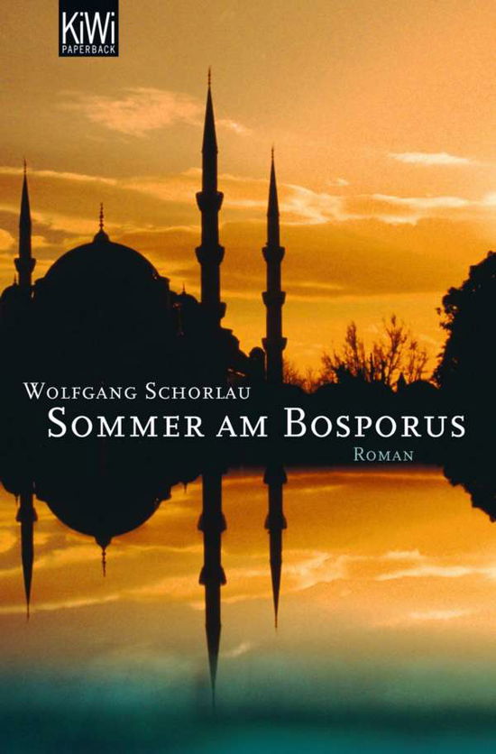 Cover for Wolfgang Schorlau · Kiwi.844 Schorlau.Sommer am Bosporus (Book)