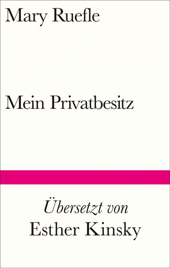 Cover for Mary Ruefle · Mein Privatbesitz (Hardcover Book) (2022)