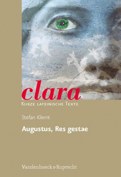 Cover for Stefan Kliemt · Clara.: Clara. Kurze Lateinische Texte (Paperback Book) (2009)