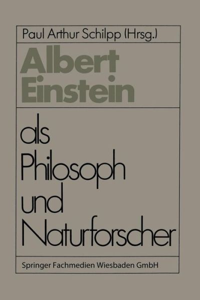 Cover for Paul Arthur Schilpp · Albert Einstein Als Philosoph Und Naturforscher - Facetten der Physik (Paperback Book) [Softcover Reprint of the Original 1st 1979 edition] (1979)