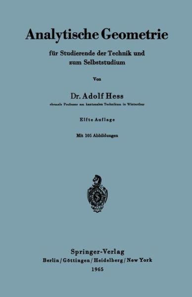 Cover for Adolf Hess · Analytische Geometrie Fur Studierende Der Technik Und Zum Selbststudium (Paperback Book) (1965)